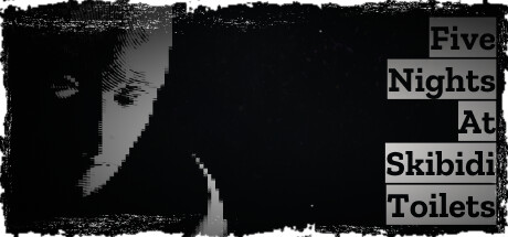 FIVE NIGHTS AT SKIBIDI TOILETS HEADER